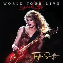 Cover artwork of Speak Now World Tour Live featuring Taylor Swift playing a guitar