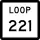 State Highway Loop 221 marker