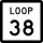 State Highway Loop 38 marker