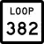 State Highway Loop 382 marker