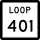 State Highway Loop 401 marker