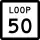 State Highway Loop 50 marker
