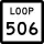 State Highway Loop 506 marker