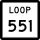 State Highway Loop 551 marker