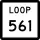 State Highway Loop 561 marker