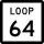 State Highway Loop 64 marker