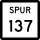 State Highway Spur 137 marker
