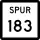 State Highway Spur 183 marker
