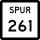 State Highway Spur 261 marker
