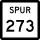 State Highway Spur 273 marker