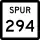State Highway Spur 294 marker