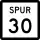 State Highway Spur 30 marker