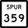 State Highway Spur 359 marker