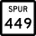 State Highway Spur 449 marker