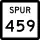 State Highway Spur 459 marker