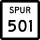 State Highway Spur 501 marker