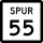State Highway Spur 55 marker