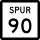State Highway Spur 90 marker