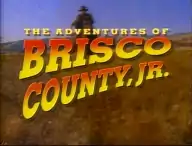 Title card from The Adventures of Brisco County, Jr., showing a cowboy riding towards the viewer, with the show's title across the screen.