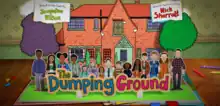 The Dumping Ground Title Card