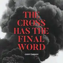 The Cross Has the Final Word Single Cover