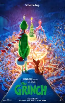 An green pear-shaped creature (the Grinch, holding a Santa Hat in his hands) seen next to his dog Max looking into Whoville from the cliff, which is seen decorated with Holiday decorations and a Christmas Tree. The film's tagline reads "Scheme big."