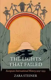Book cover for The Lights that Failed: European International History 1919–1933