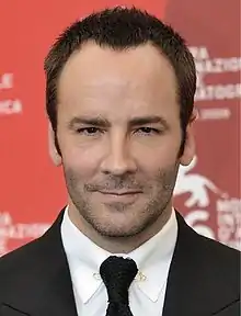 Tom FordFashion designer and filmmaker