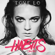 Black-and-white photo portrait of Tove Lo holding scissors with the words "Tove Lo" and "HABITS (Stay High)"