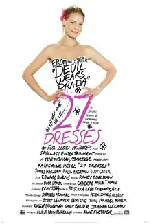 A woman standing against a white background in long white dress, which is patterned with lines black text, and the title "27 Dresses" in large splash of pink text