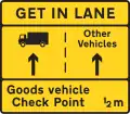 Get in Lane. HGV use left lane, all other vehicles use right lane