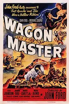 Color poster. The word "WAGON" sweeps across the middle of the poster, with the word "MASTER" below it; just above there is text in smaller font that reads "John Ford and Merian C. Cooper present". Several scenes from the film are painted around the text, including a woman affectionately looking down at a kneeling man, a shootout with one man standing, holding a pistol, and several men falling or lying on the ground, and two covered wagons being pulled by galloping and rearing horses. At the top left there is text reading "John Ford's lusty successor to 'Fort Apache' and 'She Wore a Yellow Ribbon'". The credit block at the bottom reads "Ben Johnson - Joanne Dru - Harry Carey, Jr. - Ward Bond", with "Directed by John Ford" in larger font at the right. In smaller lettering, nearer the bottom, the poster has another line of credits "and Charles Kemper - Alan Mowbray - Jane Darwell".