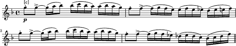 \relative c'''{\key f \major \time 4/4 g8-.\p^"[c]" g8->~g16( a bes8) bes16( c bes a) a( bes a g) f8-. f->~f16( g f e) e( f e ees) d( ees e f) \break g8-. g->~g16( a bes8) bes16( c bes a) a( bes a g) f8-. f->~f16( g f ees) des( ees des c) bes( c des f) \bar "||"}\layout{\context{\Score
\override NonMusicalPaperColumn.line-break-permission = ##f
\override NonMusicalPaperColumn.page-break-permission = ##f}}