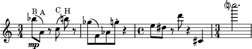 
\relative c'' {
  \set Staff.midiInstrument = #"violin"
  \set Score.tempoHideNote = ##t \tempo 4 = 135
\time 3/4
  \override TupletBracket #'stencil = ##f
  \override Score.BarNumber #'stencil = ##f
  \key c \major
bes'8\mp^"B"\( a,^"A"\) r8 \autoBeamOff c^ "C"\( b'^"H"\) \autoBeamOn r| ges\( f,\) as g'\staccato r4
\time 4/4 e8 dis r8 d' r4 cis,,|
\time 3/4 c'''?2.
}
