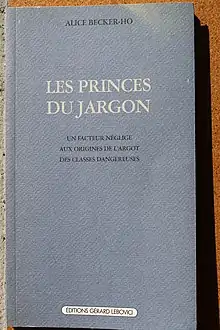 Les Princes du jargon de Alice Becker-Ho.
