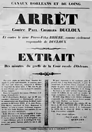 Reproducción en blanco y negro de una sentencia del 14 de marzo de 1836 dictada por a el Tribunal Real de Orleans contra Paul Charles Ducloux y contra Sieur Pierre-Félix Brière, responsable civil del Sr. Ducloux. El mencionado Ducloux fue encontrado culpable de haber amarrado su bote a los árboles jóvenes y de haber obstruido el libre movimiento de la navegación. Fue multado con cinco y sesenta francos respectivamente.