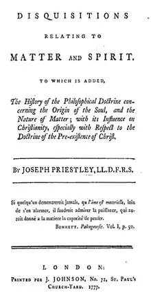 Page reads: "Disquisitions relating to Matter and Spirit. To which is added, The History of the Philosophical Doctrine concerning the Origin of the Soul, and the Nature of Matter; with its Influence on Christianity, especially with Respect to the Doctrine of the Pre-existence of Christ."