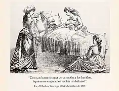 Caricatura aparecida en El Barbero en Santiago el 20 de diciembre de 1879: «Con tan buen sistema de curación a los heridos, ¿quien no suspira por recibir un balazo?».