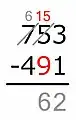 15 − 9 = …Ahora la resta funciona, y escribimos la diferencia debajo de la línea.