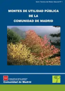 Catálogo de los Montes de Utilidad Pública de la Comunidad de Madrid (2007).