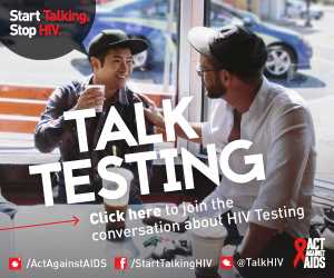 Start Talking. Stop HIV. Talk PrEP Click here to join the conversation about HIV Testing. Act Against AIDS. Instagram/Act Against AIDS, Facebook/StartTalkingHIV, Twitter @TalkHIV