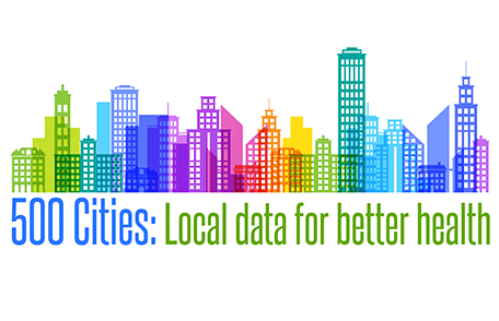 500 Cities: Local Data for Better Health