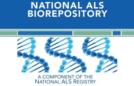 National ALS Biorepository - A Component of the National ALS Registry