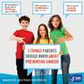 Three Things Parents Should Know about Preventing Cancer