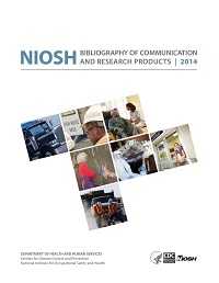 	NIOSH Bibliography of Communication and Research Products 2014 Cover