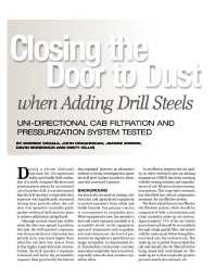 Image of publication Closing the Door to Dust When Adding Drill Steels: Uni-directional Cab Filtration and Pressurization System Tested