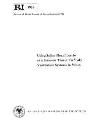 Image of publication Using Sulfur Hexafluoride as a Gaseous Tracer to Study Ventilation Systems in Mines