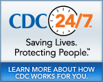 CDC 24/7 Saving Lives; Protecting People
