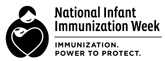 Black and white English - National Infant Immunization Week