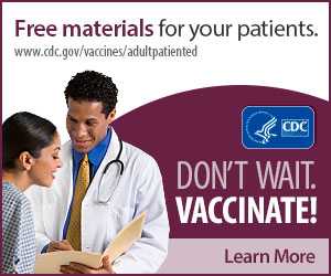 Resources for Educating Adult Patients about Vaccines.